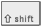 shift